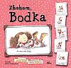 Zbohom, Bodka