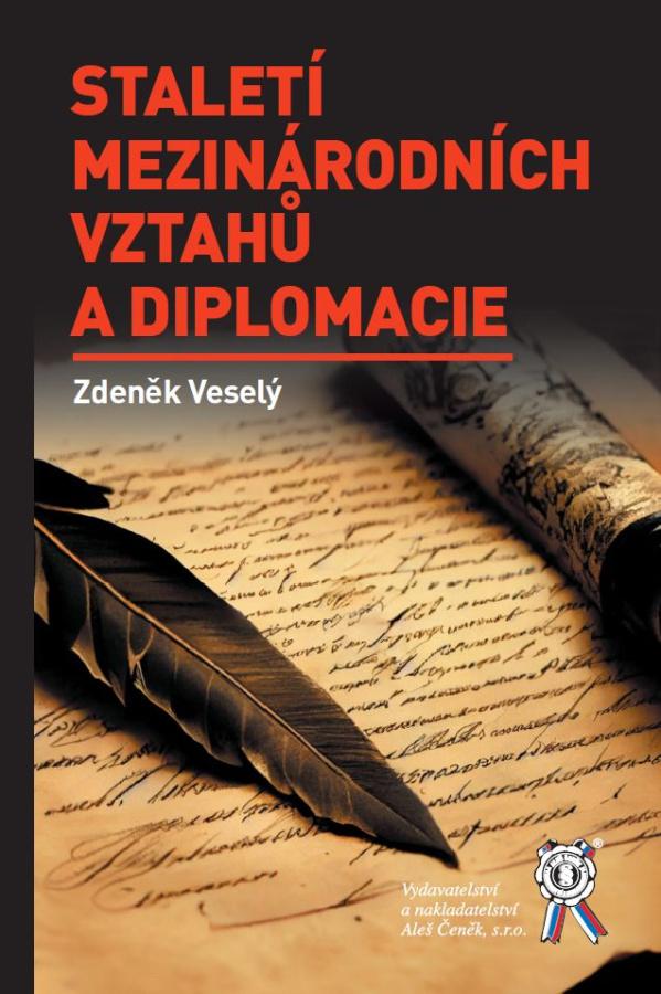 Staletí mezinárodních vztahů a diplomacie