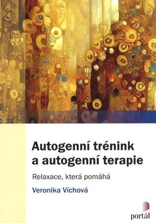 Autogenní trénink a autogenní terapie