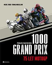 1000 Grand Prix: 75 let MotoGP