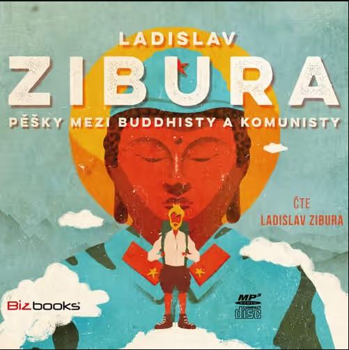 Pěšky mezi buddhisty a komunisty