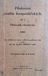 Pěstování rostlin hospodářských Díl I.