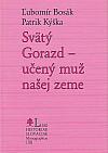 Svätý Gorazd - učený muž našej zeme