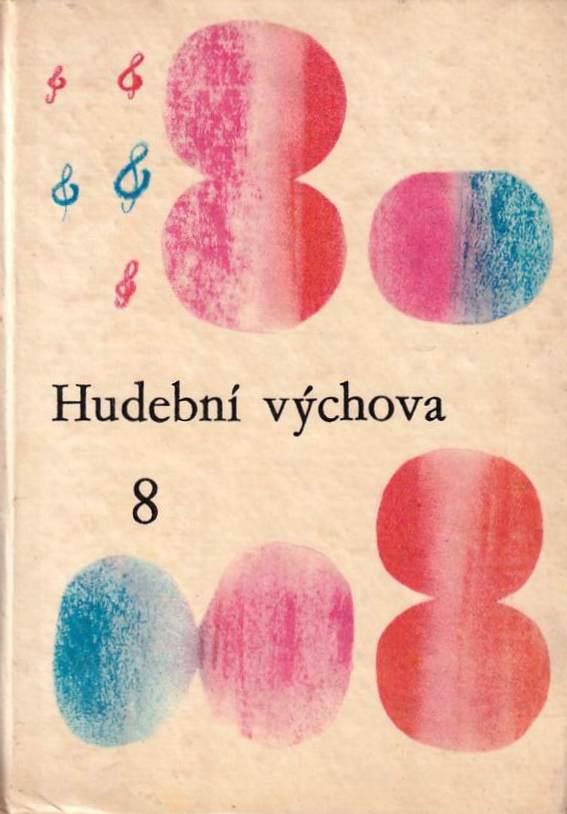 Hudební výchova pro 8. ročník základní devítileté školy