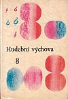 Hudební výchova pro 8. ročník základní devítileté školy