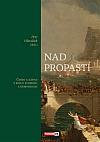 Nad propastí: Česko a Západ v boji o svobodu a demokracii