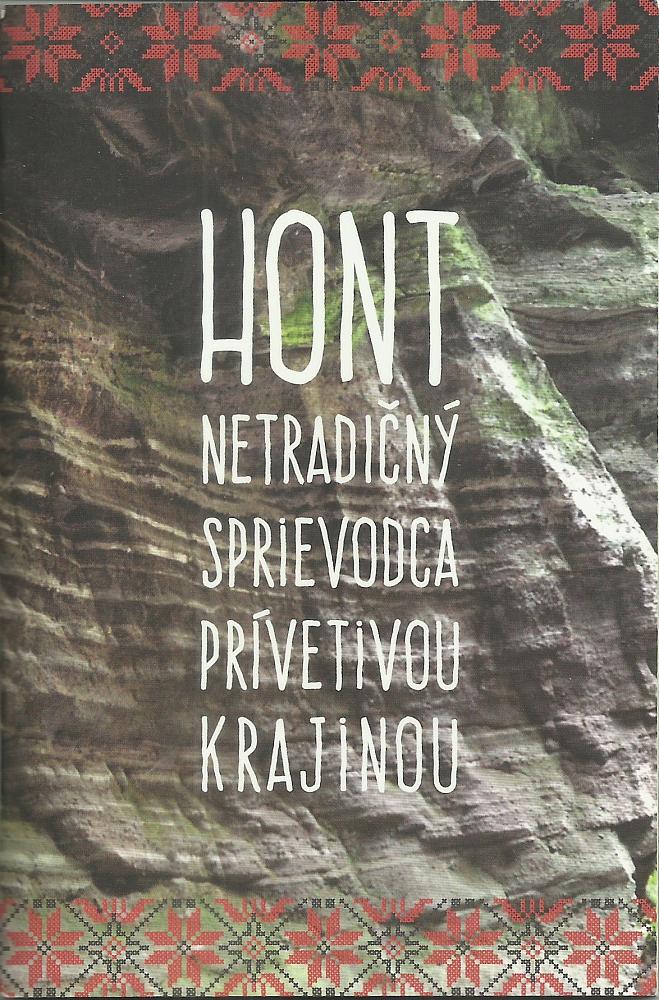 Hont: Netradičný sprievodca prívetivou krajinou