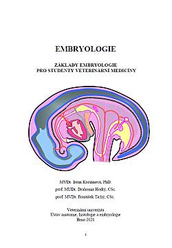 Embryologie - Základy embryologie pro studenty veterinárního lékařství