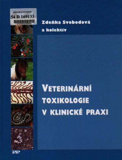 Veterinární toxikologie v klinické praxi