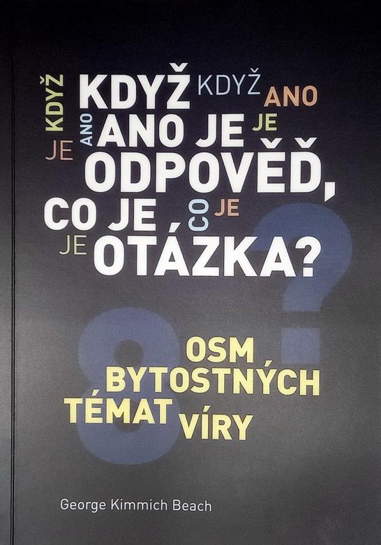 Když ano je odpověď, co je otázka?