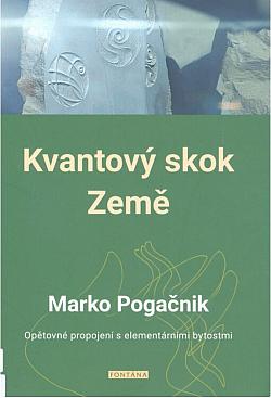 Kvantový skok Země: Opětovné propojení s elementárními bytostmi