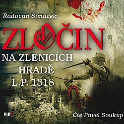 Zločin na Zlenicích hradě L.P. 1318