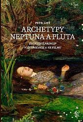 Archetypy Neptuna a Pluta: Dionýský princip v astrologii a ve filmu