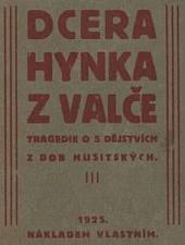 Dcera Hynka z Valče