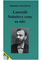 Laureáti Nobelovy ceny za mír