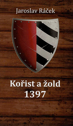 Kořist a žold 1397