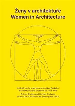 Ženy v architektuře / Women in Architecture