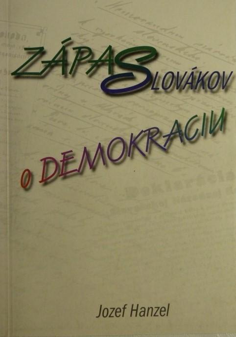 Zápas Slovákov o demokraciu