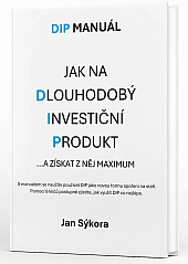 DIP Manuál: Jak na Dlouhodobý investiční produkt a získat z něj maximum