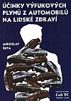 Účinky výfukových plynů z automobilů na lidské zdraví