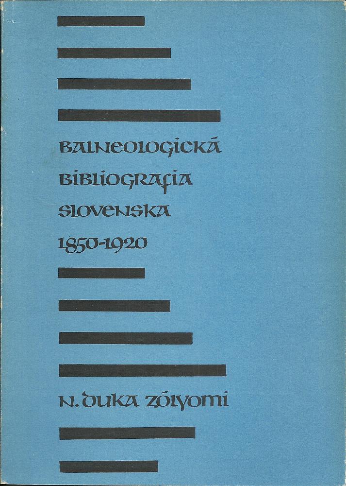 Balneologická bibliografia Slovenska 1850 - 1920