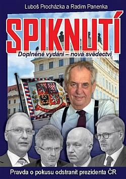 Spiknutí: Pravda o pokusu odstranit prezidenta ČR