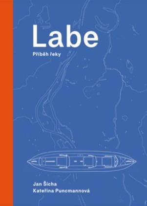 Labe - příběh řeky