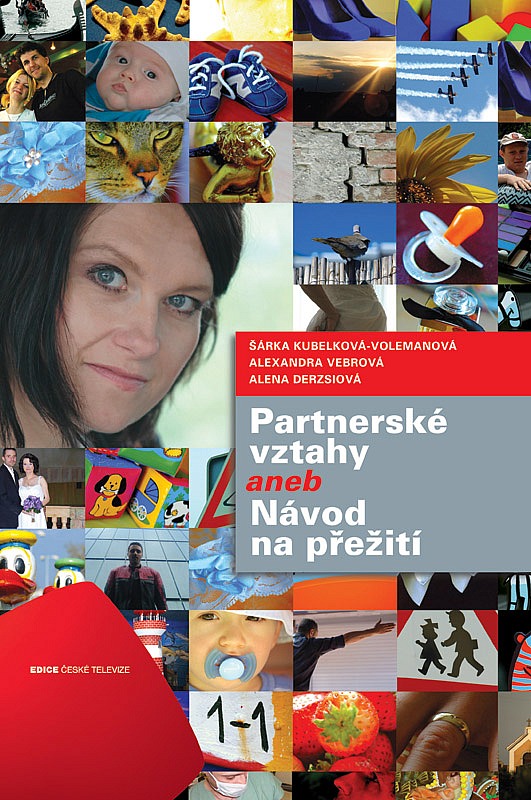 Partnerské vztahy, aneb, Návod na přežití