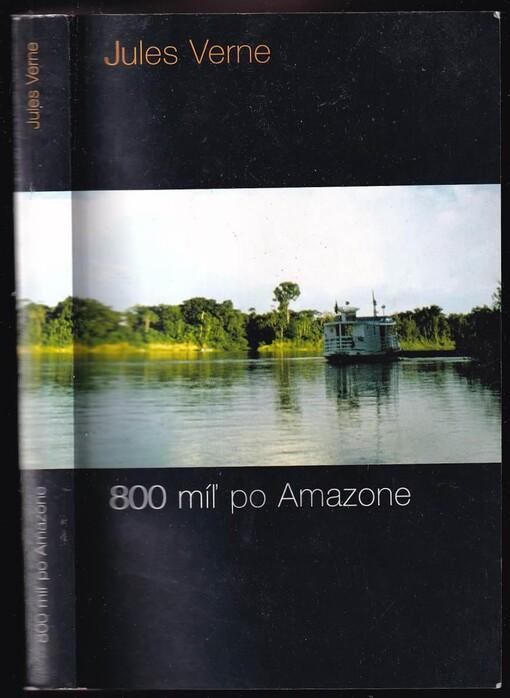 800 míľ po Amazone