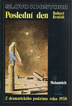 Poslední den: Z dramatického podzimu 1938