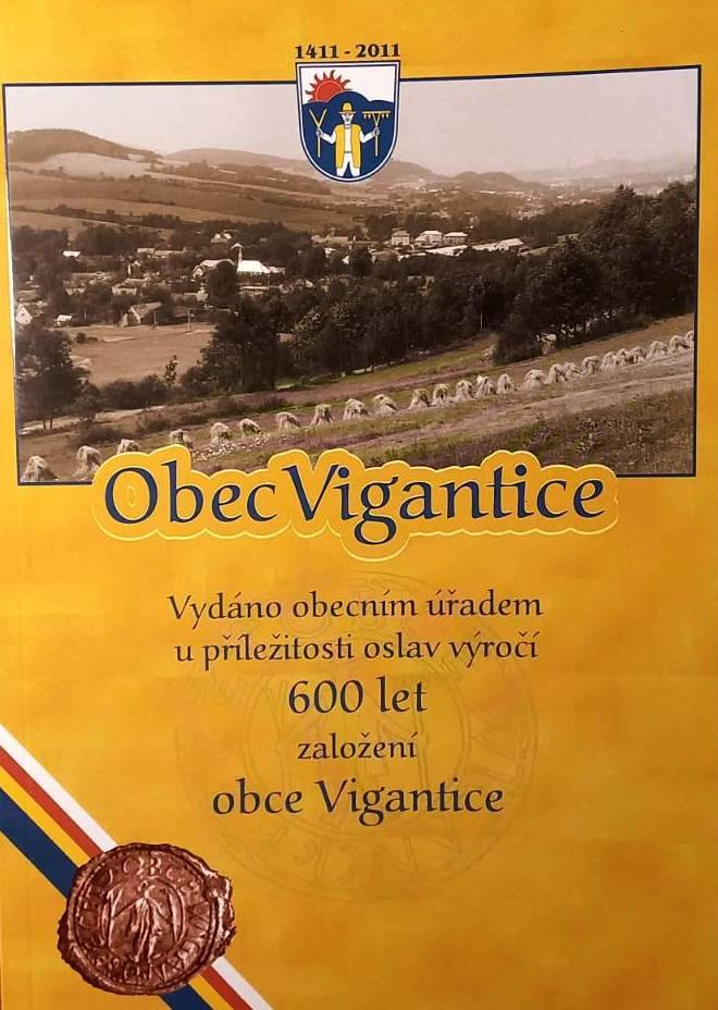 Obec Vigantice: 1411–2011