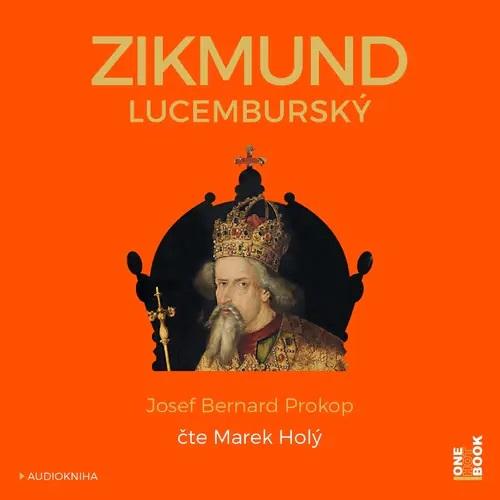 Zikmund Lucemburský - Tajné vzpomínky