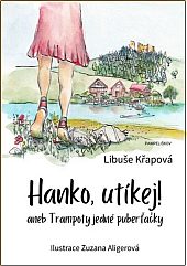 Hanko, utíkej!  aneb Trampoty jedné puberťačky