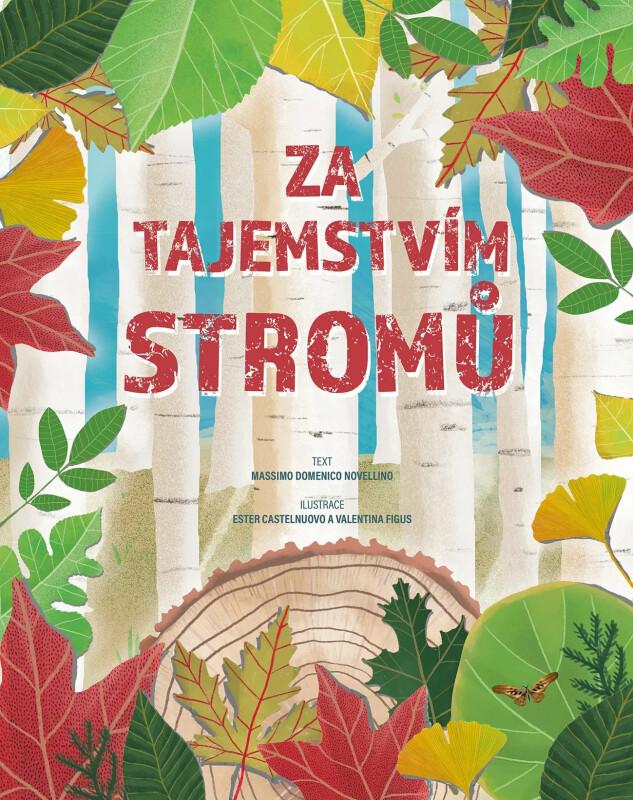 Za tajemstvím stromů