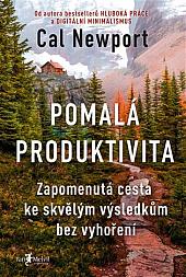 Pomalá produktivita: Zapomenutá cesta ke skvělým výsledkům bez vyhoření