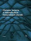 Obnova, sanace a rekonstrukce historických staveb