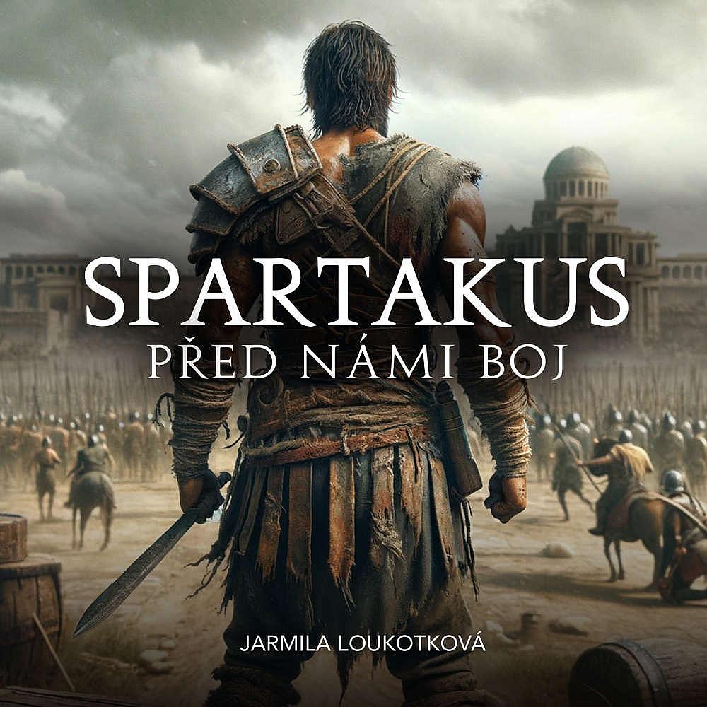 Spartakus: Před námi boj