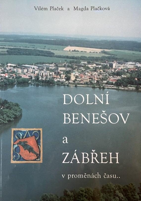 Dolní Benešov a Zábřeh v proměnách času