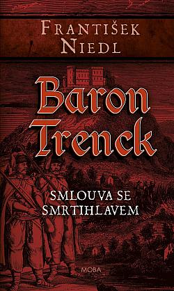 Baron Trenck: Smlouva se smrtihlavem