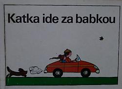 Katka ide za babkou