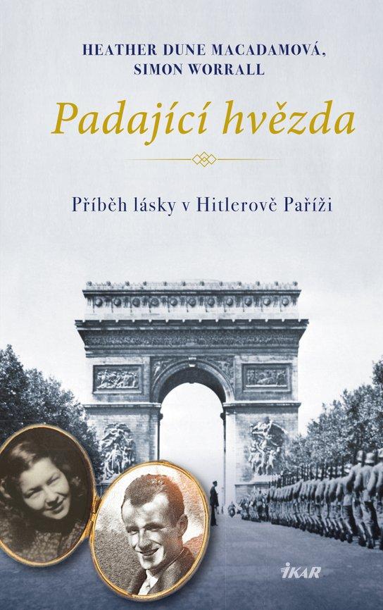 Padající hvězda: Příběh lásky v Hitlerově Paříži