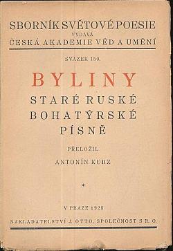 Byliny: Staré ruské bohatýrské písně