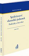 Společenství vlastníků jednotek. Prakticky a bez obav