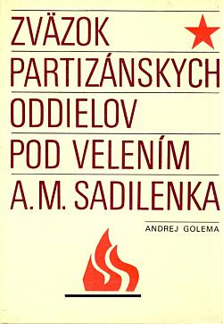 Zväzok partizánskych oddielov pod velením A. M. Sadilenka