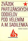 Zväzok partizánskych oddielov pod velením A. M. Sadilenka