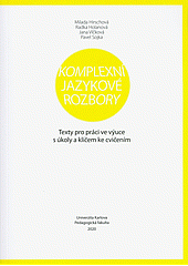 Komplexní jazykové rozbory: texty pro práci ve výuce s úkoly a klíčem ke cvičením