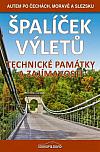 Špalíček výletů: Technické památky a zajímavosti