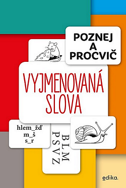 Poznej a procvič: Vyjmenovaná slova