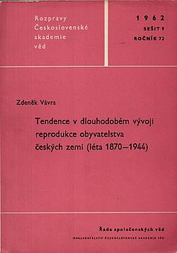 Tendence v dlouhodobém vývoji reprodukce obyvatelstva českých zemí (léta 1870-1944)