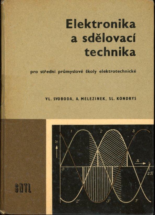 Elektronika a sdělovací technika pro střední průmyslové školy elektrotechnické